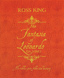 The Fantasia of Leonardo da Vinci by Ross King